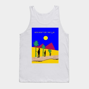 How Can You Tell Me Boys Don't Cry? Tank Top